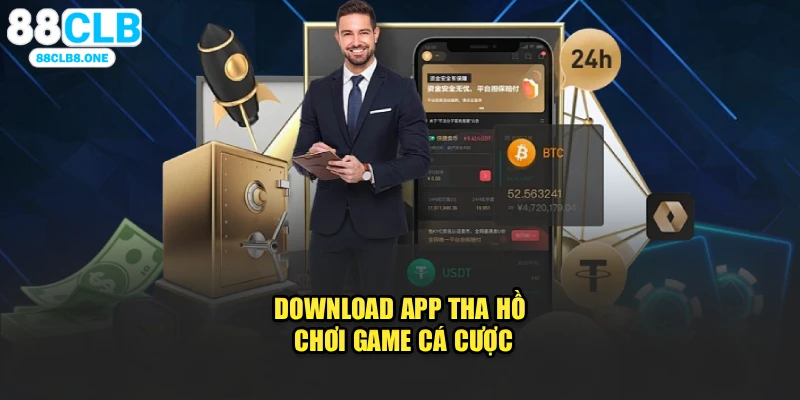 Download app tha hồ chơi game cá cược