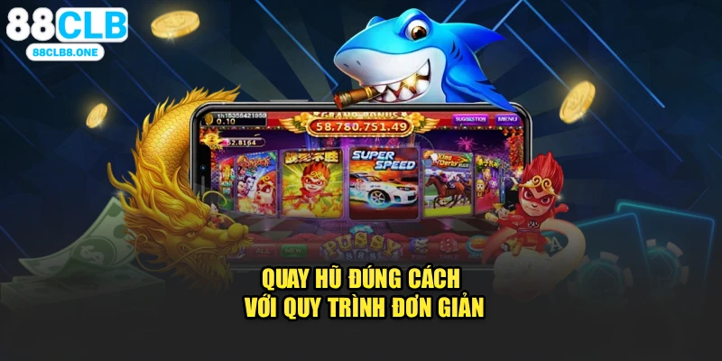 Quay hũ đúng cách với quy trình đơn giản